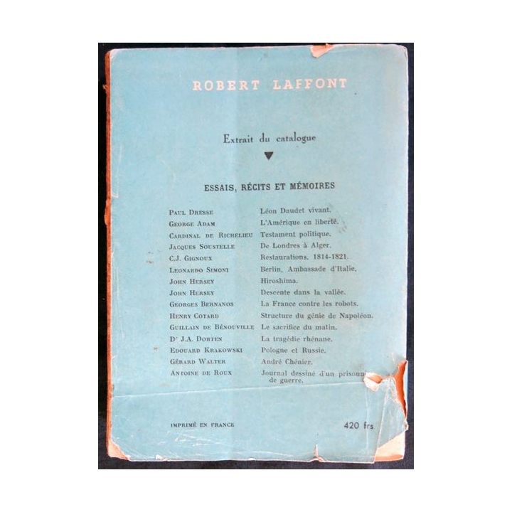 Mémoires d'un français rebelle de Geogrges Loustaunau-Lacau aux Editions Robert Laffont