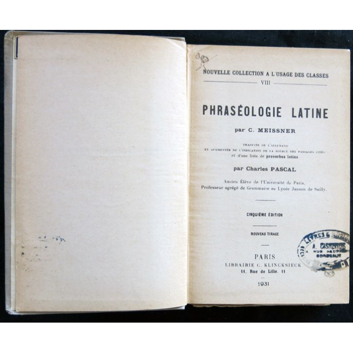 Phraséologie latine 5° édition de C. Messnier et Charles Pascal de la Librairie C. Klincksieck Paris