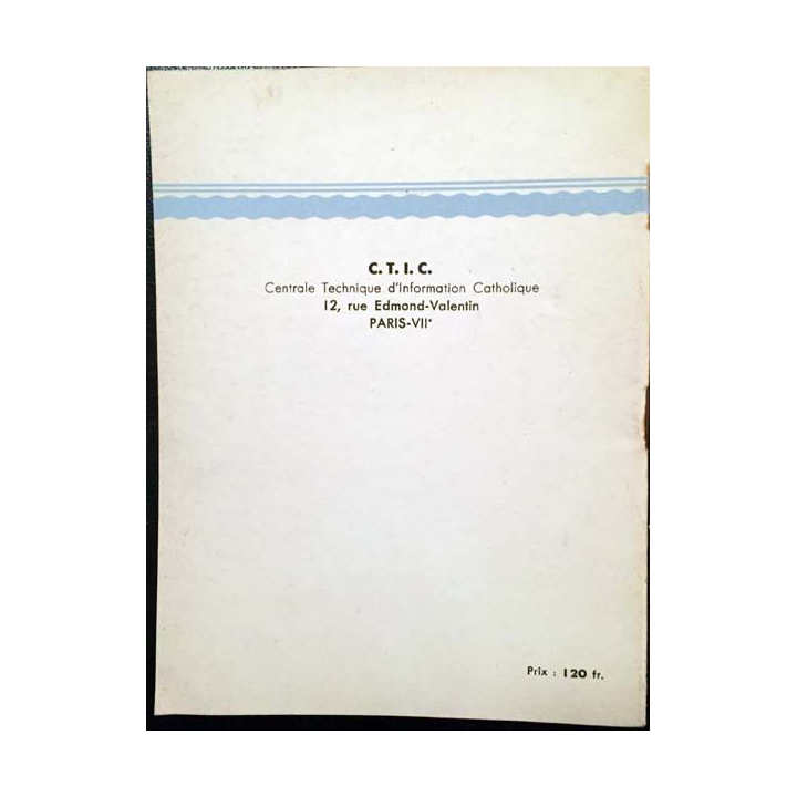 1. Le chrétien devant La presse enfantine de Marie-Josèphe Brichard aux éditions C.T.I.C. 1959