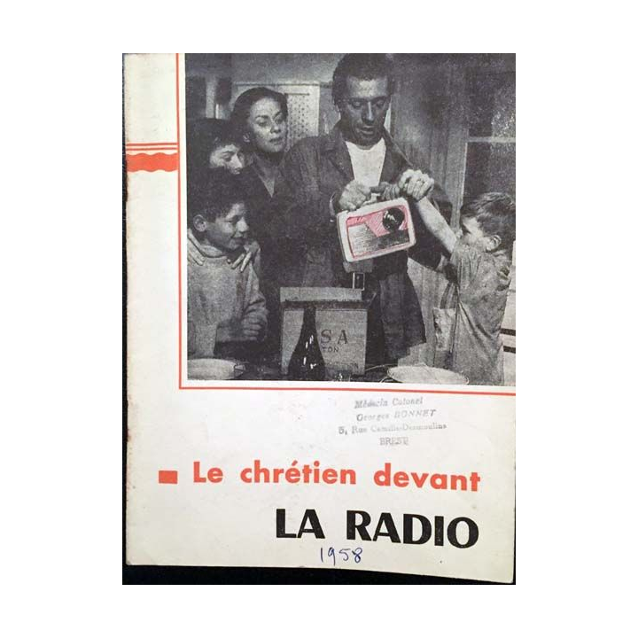 1. Le chrétien devant la radio aux éditions C.T.I.C. 1958