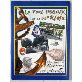 33° RIMA : Le Fort Desaix et le 33° RIMA édition 2012