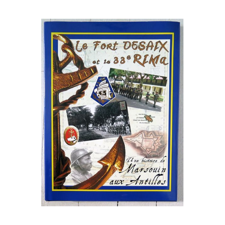 33° RIMA : Le Fort Desaix et le 33° RIMA édition 2012