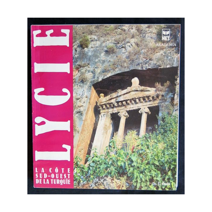 Lycie la côte sud-ouest de la Turquie de Dr. U. Onen aux éditions Akademia
