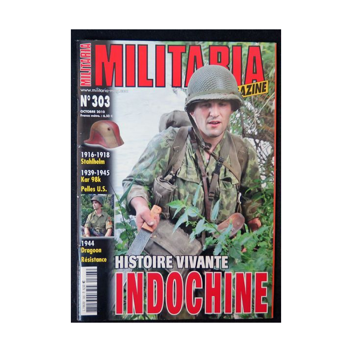 ARMES MILITARIA Magazine n° 303 de Octobre 2010 sur Indochine