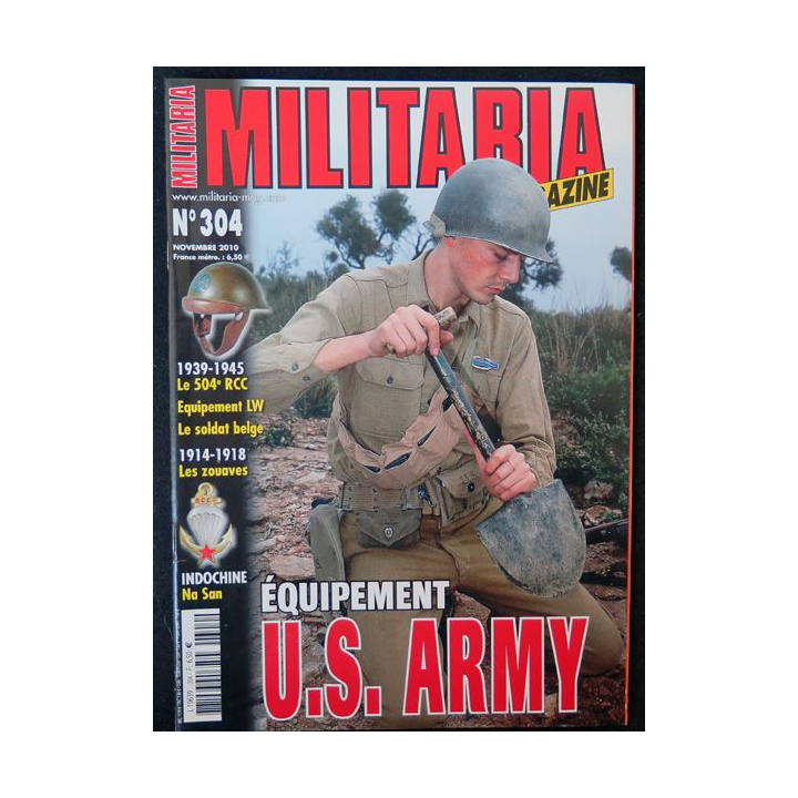 ARMES MILITARIA Magazine n° 304 de Novembre 2010 sur US Army