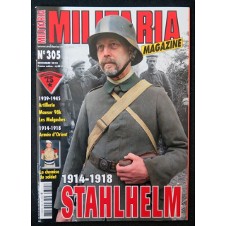 ARMES MILITARIA Magazine n° 305 de Decembre 2010 sur Stahlhelm