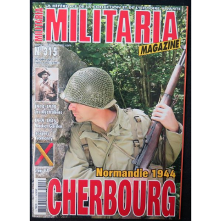 ARMES MILITARIA Magazine n° 315 de Octobre 2011 sur Normandie 1944