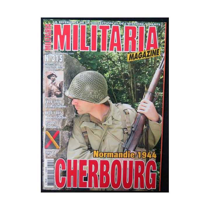 ARMES MILITARIA Magazine n° 315 de Octobre 2011 sur Normandie 1944