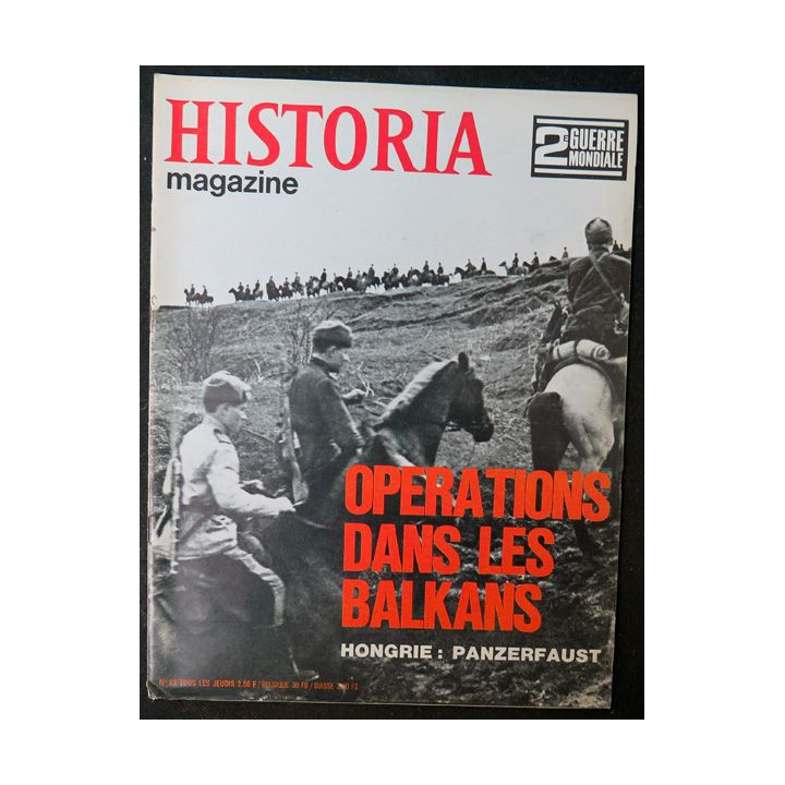 Historia Magazine 2° guerre mondiale n° 83 Opération dans les Blakans