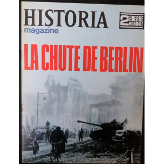 Historia Magazine 2° guerre mondiale n° 91 La Chute de Berlin
