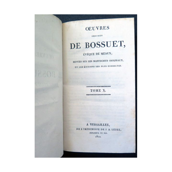 Oeuvres choisies de Bossuet évêque de Meaux Tome 10 Sermons 6- 1822