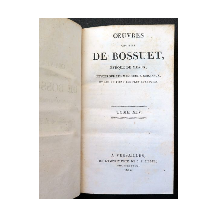 Oeuvres choisies de Bossuet évêque de Meaux Tome 14 Conférences - 1822