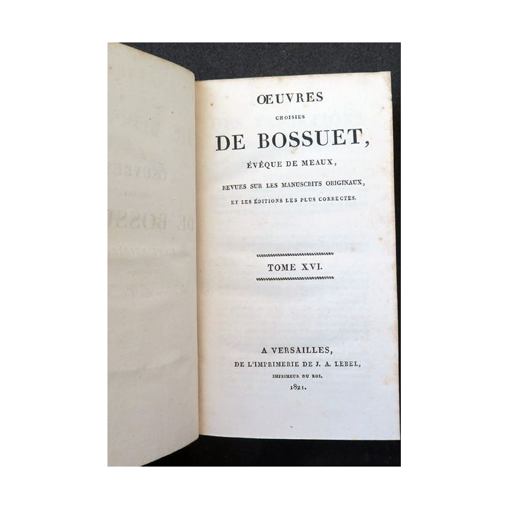 Oeuvres choisies de Bossuet évêque de Meaux Tome 16 Histoire des Variations 2 - 1821