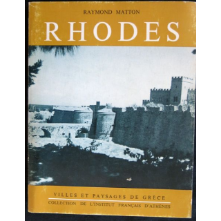 Rhodes de Raymond Matton aux éditions Institut français d'Ahènes 1959