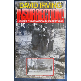 Insurrection! de David Irving aux éditions Albin Michel