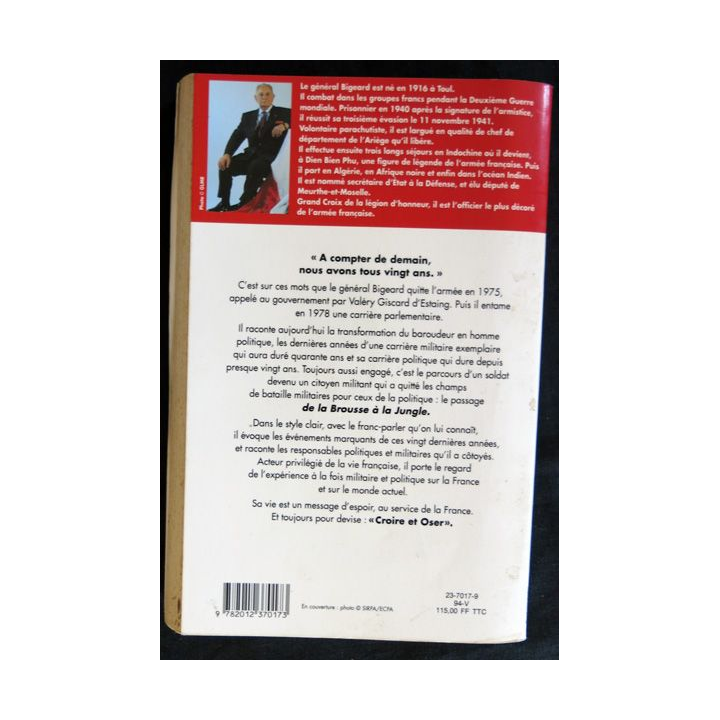 Bigeard de la brousse à la jungle du Général Bigeard aux éditions Hachette