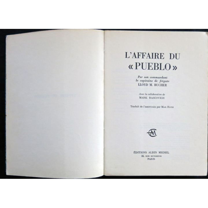 L'affaire du Pueblo de Lloyd M. Bucher aux éditions Albin Michel