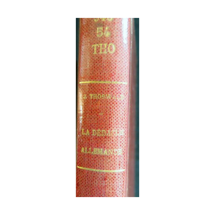 La débâcle allemande de Jürgen Thorwald aux éditions Stock