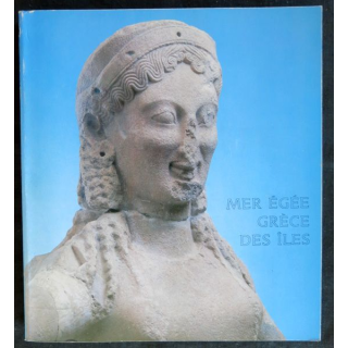 Mer Egée Grèce des îles aux éditions de la Réunion des musées nationaux