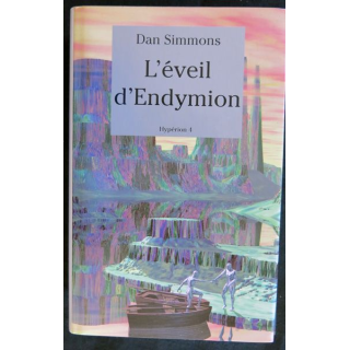 L'éveil d'Endymion de Dan Simmons aux éditions France Loisirs