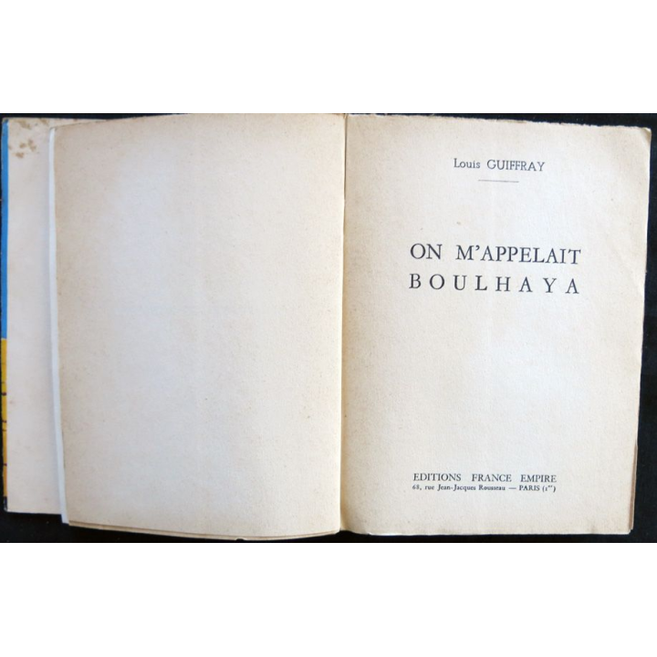 On m'appelait Boulhaya de Louis Guiffray aux éditions France-Empire