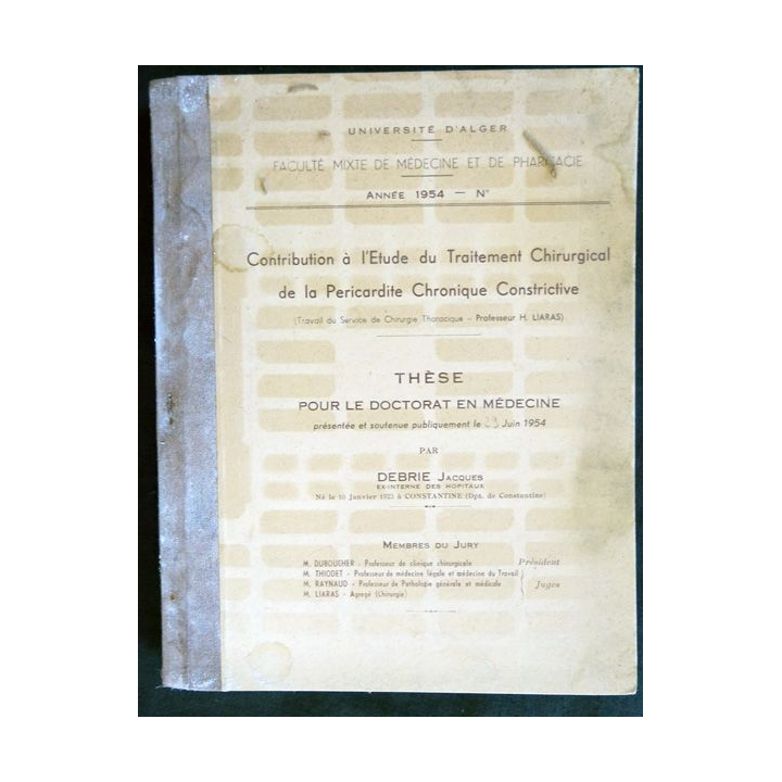 Thèse pour le doctorat en médecine (1954) de Debrie Jacques Université d'Alger