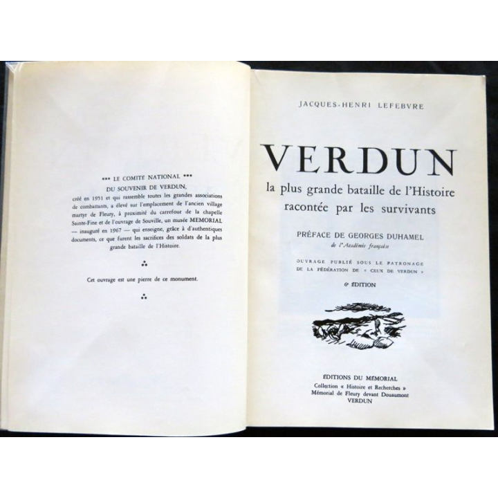 Verdun la plus grande bataille de l'Histoire racontée par les survivants, Préface de Georges Duhamel