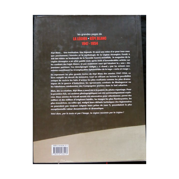 Les grandes pages de la Légion képi blanc 1947-1954 préface du Gal Bernard Graille COMLE