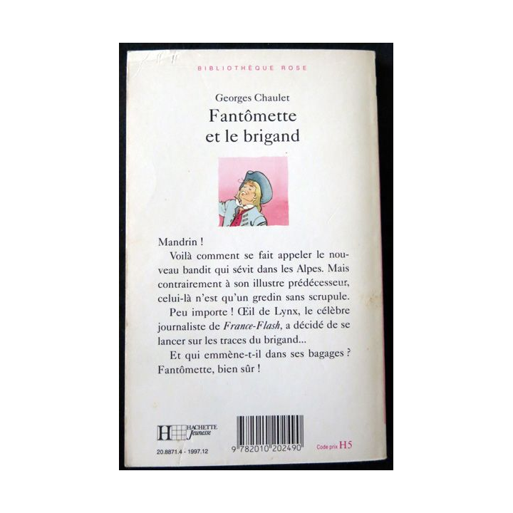 Fantômette et le brigand de Georges Chaulet aux éditions Bibliothèque Rose - Hachette Jeunesse