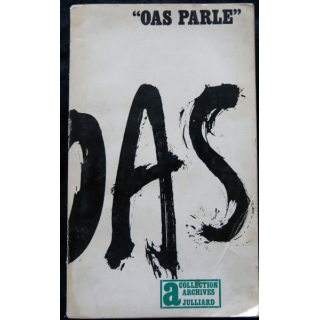 OAS Parle de Pierre Nora aux éditions Julliard Collection Archives