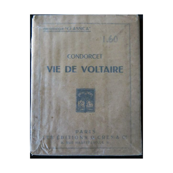 Vie de Voltaire de Condorcet aux éditions G. Crès & Cie