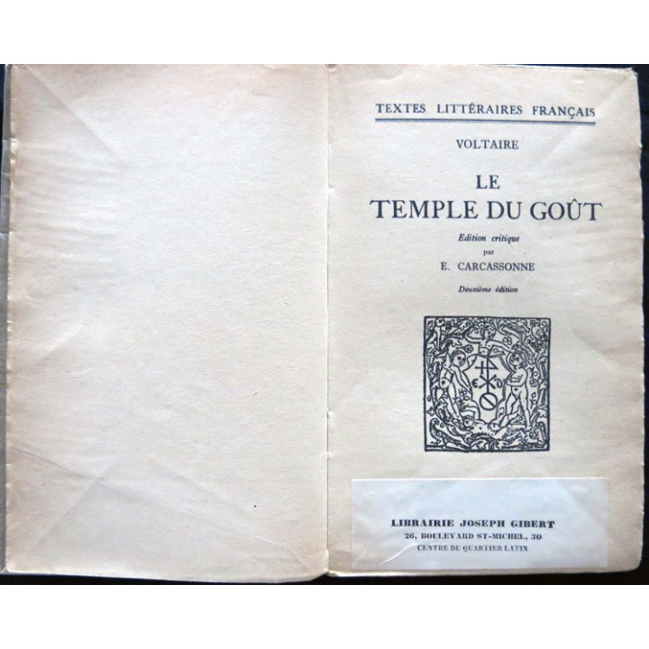 Voltaire Le temple du goût edition critique de E. Carcassonne, Librairie Droz Genève