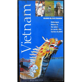 Guides Bleus Evasion -Vietnam aux éditions Hachette