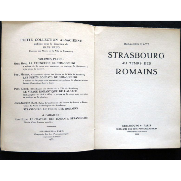 Strasbourg au temps des romains de Jean-Jacques Hatt aux éditions Compagnie des Arts Photomécaniques (1953)