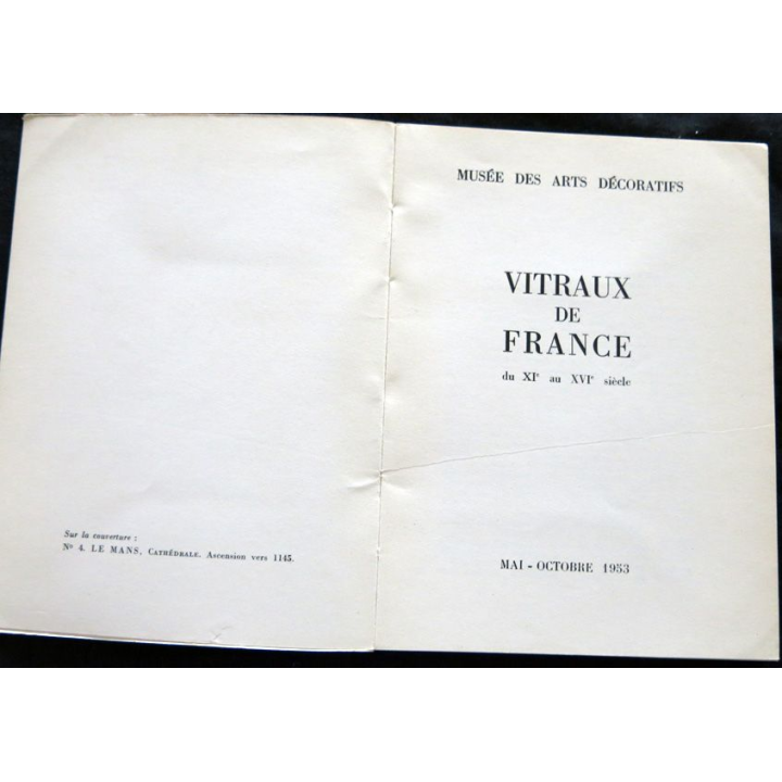 Vitraux de France du XI° au XVI° siècle (1953) aux éditions  Musée des Arts Décoratifs