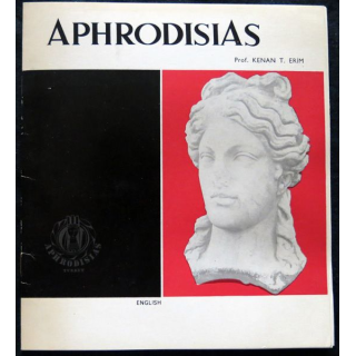 Aphrodisias (English) par le Professeur Kenan T. Erim Published by Friends of Aphrodisias