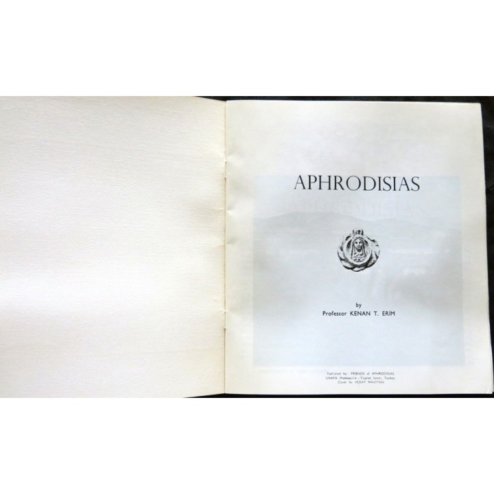 Aphrodisias (English) par le Professeur Kenan T. Erim Published by Friends of Aphrodisias