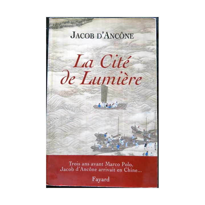 La cité de lumière de Jacob d'Ancône aux éditions Fayard
