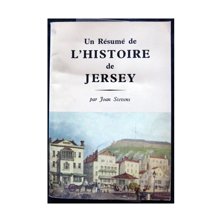 Un résumé de l'histoire de Jersey de Joan Stevens de la Société Jersiaise Le Museum