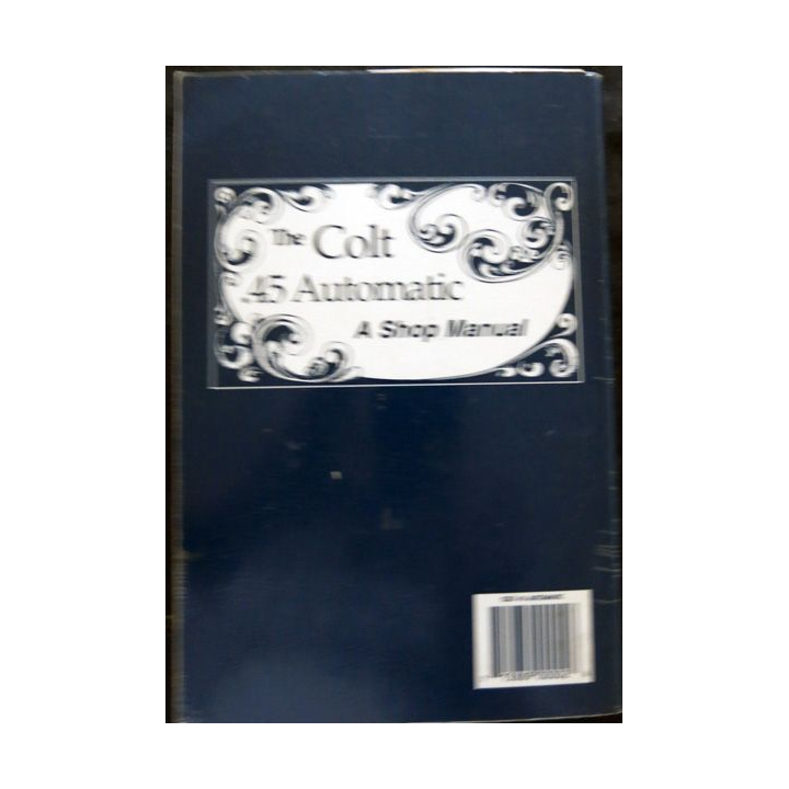 The colt 45 Automatic A Shop Manual (Anglais) de Jerry Kuhnhausen aux éditions VSP