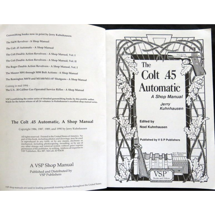 The colt 45 Automatic A Shop Manual (Anglais) de Jerry Kuhnhausen aux éditions VSP