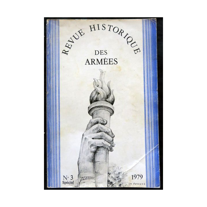 Revue Historique des Armées N° 3 Spécial année 1979 SHA