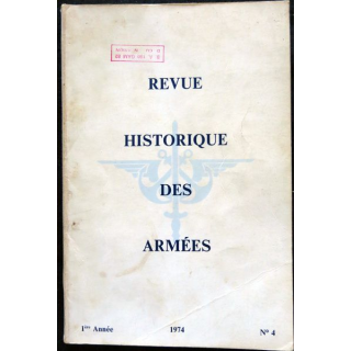 Revue Historique des Armées - 1° année 1974 - N°4
