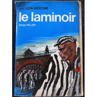 Le laminoir de Serge Miller aux  éditions J'ai Lu