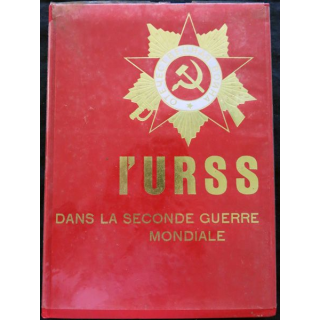 L'URSS dans la seconde guerre  mondiale N° 1 de Témoignage-Edition-Diffusion Paris