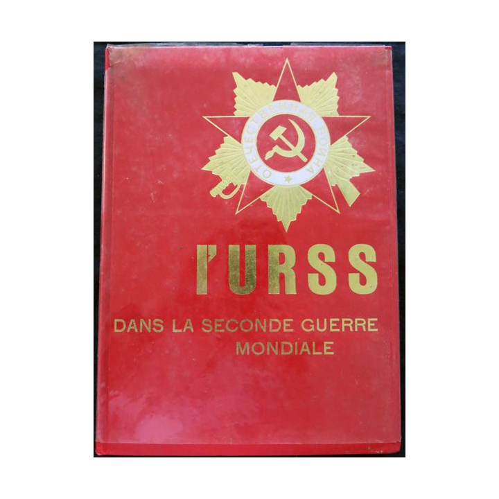 L'URSS dans la seconde guerre  mondiale N° 1 de Témoignage-Edition-Diffusion Paris