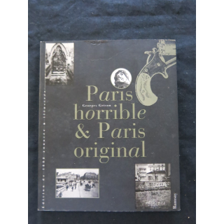 Paris horrible & Paris original de Georges Grison aux  éditions Ramsay