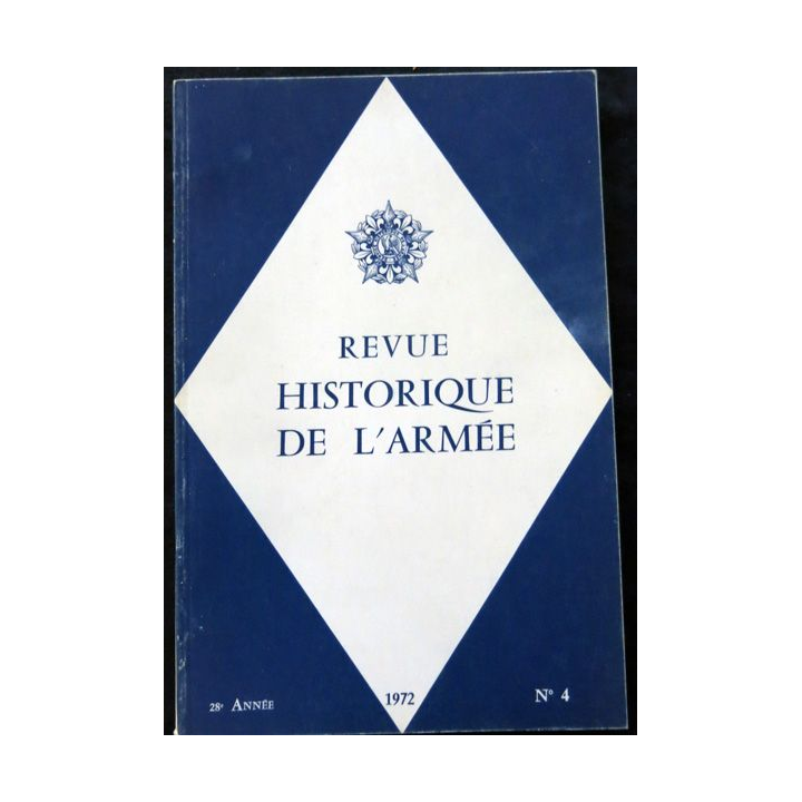 Revue historique des armées N°4  28° année (1972)