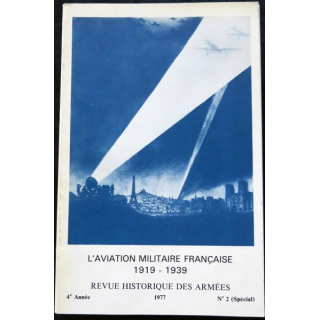Revue Historique des Armées 4° Année - 1977 - N° 2 (Spécial)