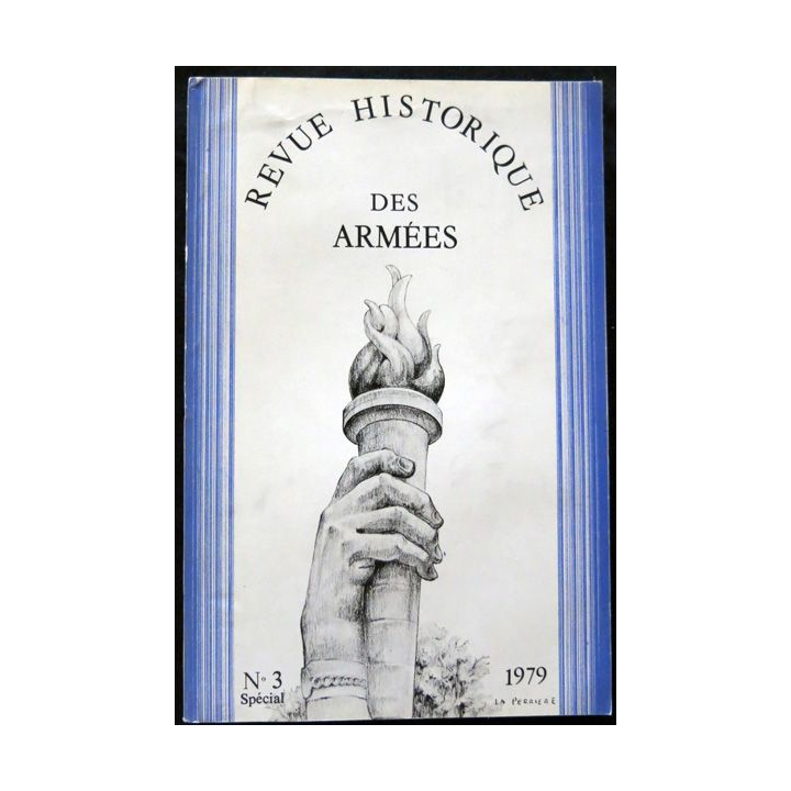 Revue Historique des Armées N° 3 (Spécial) - 1979